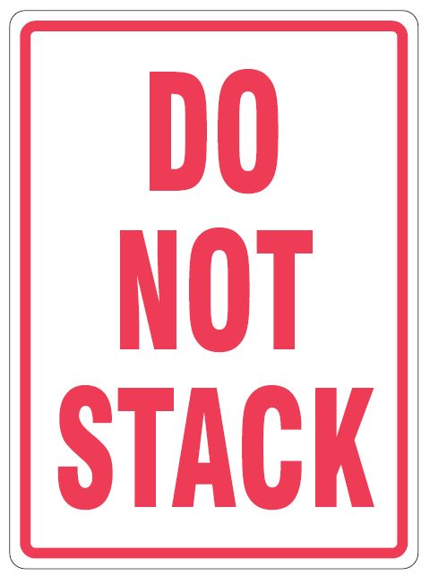 Vinyl Label 108mm x 79mm 'Do Not Stack' (Roll of 500)